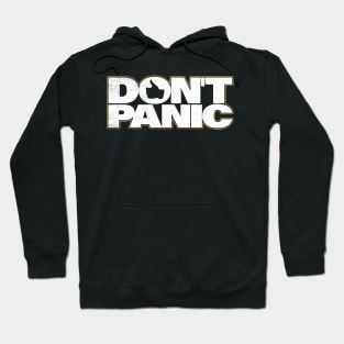 Don't Panic Hoodie